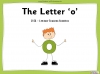 The Letter 'o' - EYFS (slide 1/21)